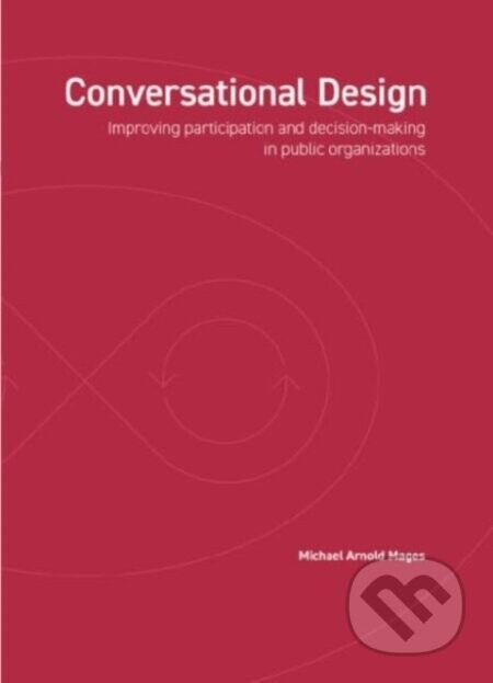 Conversational Design - Michael Arnold Mages
