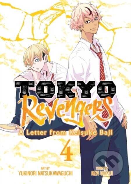 Tokyo Revengers: A Letter from Keisuke Baji Vol. 4 - Ken Wakui