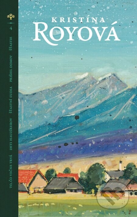 To, čo večne trvá - Deti hauzírerov - Šťastní ľudia - Prišiel domov - Šťastie - Kristína Royová