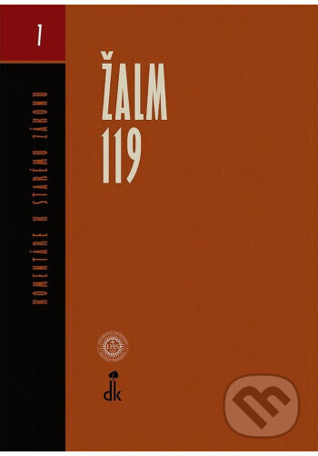 Žalm 119 - Komentáre k Starému zákonu 7 (2. vydanie) - kolektív autorov