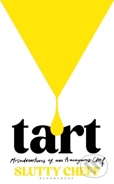 Tart - Slutty Cheff