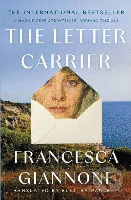 The Letter Carrier: the international bestseller of one woman loved by two brothers - Francesca Giannone