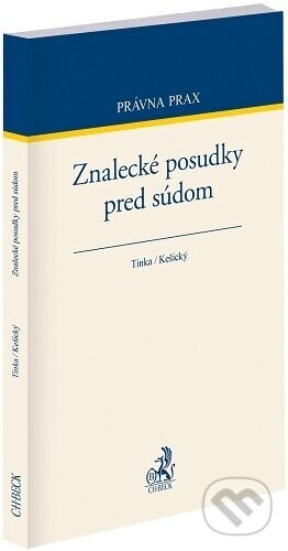 Znalecké posudky pred súdom - Jozef Tinka