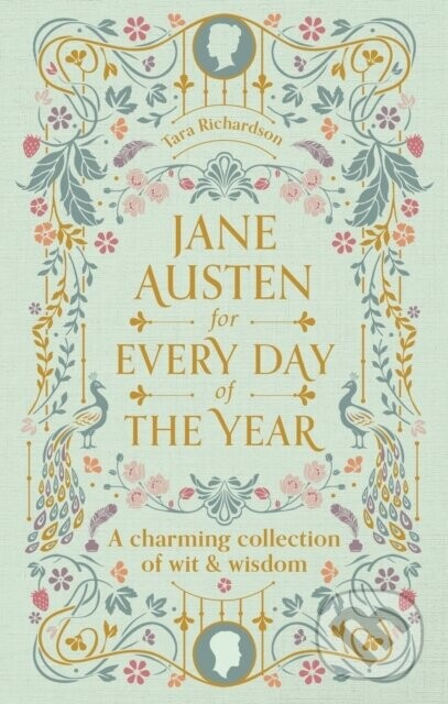 Jane Austen for Every Day of the Year - Tara Richardson