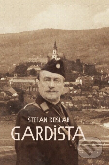 Gardista - Štefan Košlab