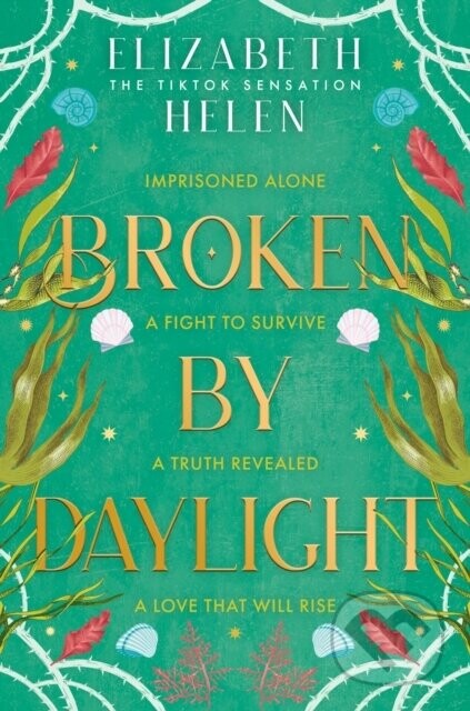 Broken by Daylight - Elizabeth Helen