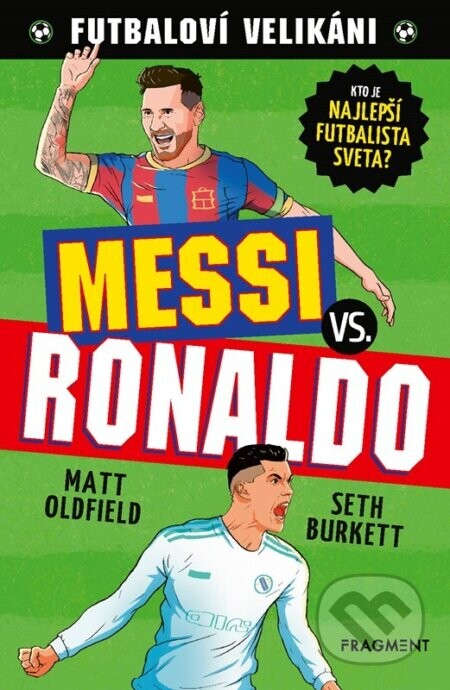 Futbaloví velikáni: Messi vs. Ronaldo - Fragment