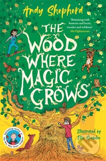 The Wood Where Magic Grows - Andy Shepherd