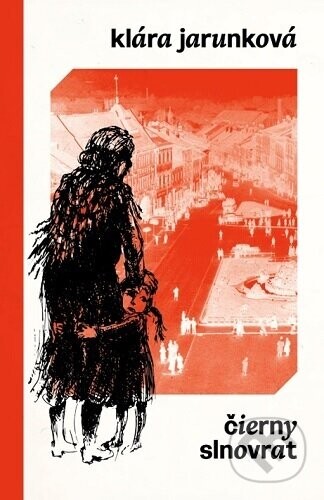 Čierny slnovrat - Klára Jarunková