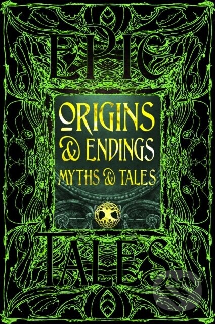 Origins & Endings Myths & Tales - Flame Tree Studio L