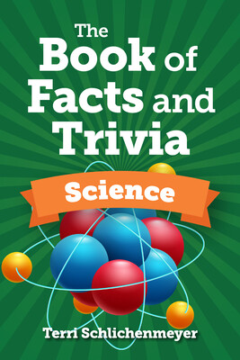 The Book of Facts and Trivia: Science -  (Schlichenmeyer Terri)(Pevná vazba)