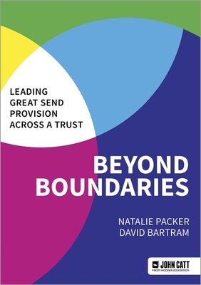 Beyond Boundaries: Leading Great SEND Provision across a Trust -  (Bartram David)(Paperback / softback)
