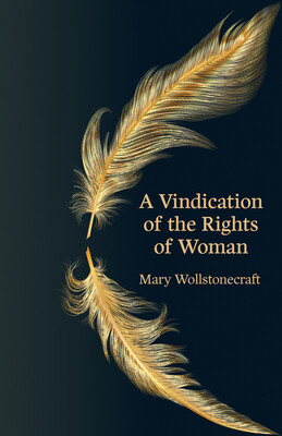 Vindication of the Rights of Woman (Hero Classics) -  (Wollstonecraft Mary)(Paperback / softback)