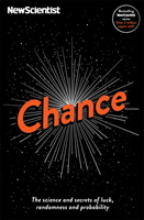 Chance - The science and secrets of luck, randomness and probability (New Scientist)(Paperback / softback)