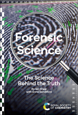 Forensic Science: The Science Behind the Truth -  (Shaw Ian)(Paperback)