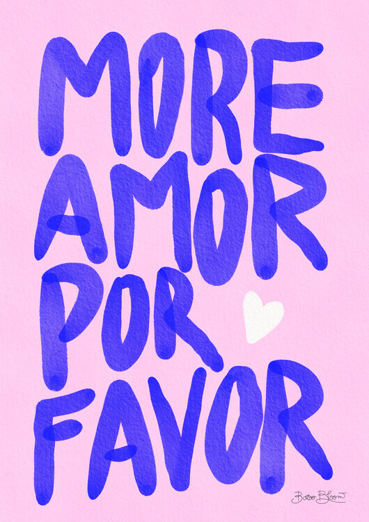 Baroo Bloom Ilustrace More Amor Por Favor, Baroo Bloom, 30 × 40 cm