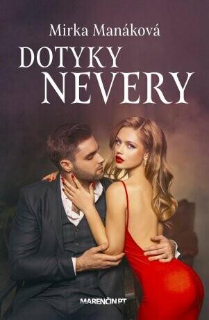 Dotyky nevery - Mirka Manáková - e-kniha