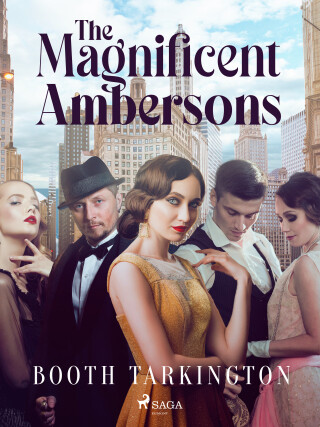 The Magnificent Ambersons - Booth Tarkington - e-kniha