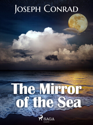 The Mirror of the Sea - Joseph Conrad - e-kniha