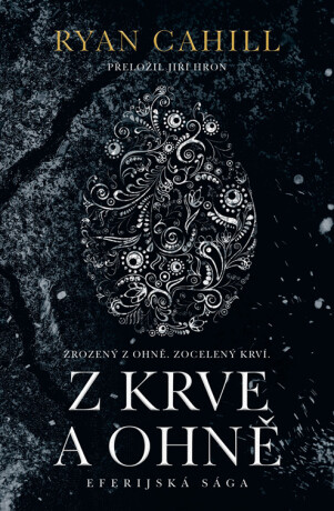 Z krve a ohně - Ryan Cahill - e-kniha