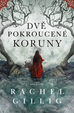 Dvě pokroucené koruny - Rachel Gillig - e-kniha