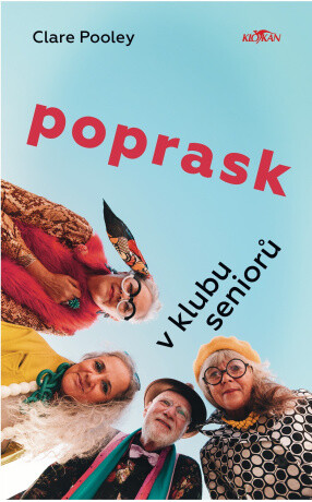 Poprask v klubu seniorů - Clare Pooley - e-kniha