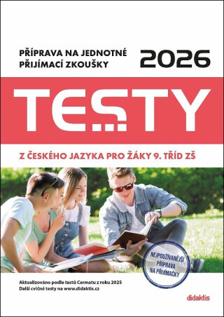 Testy 2026 z českého jazyka pro žáky 9. tříd ZŠ - Hana Lišková, Ivana Ondráčková, Magda Králová, Milada Kapičková, Hana Hedbávn...