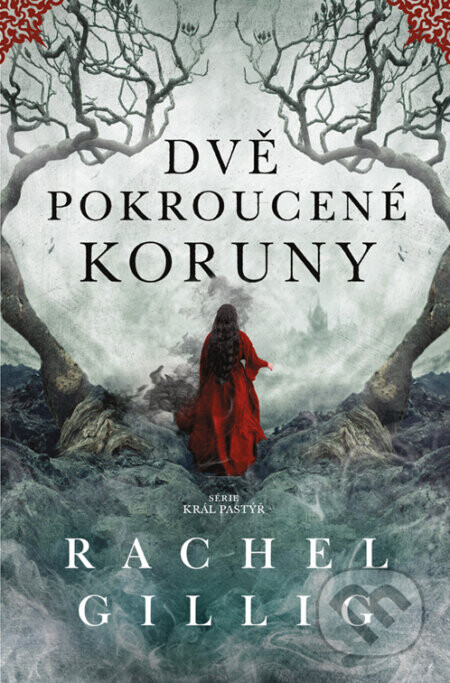 Dvě pokroucené koruny - Rachel Gillig