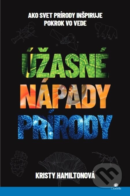 Úžasné nápady prírody - Kristy Hamilton