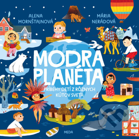Modrá planéta - Alena Mornštajnová, Mária Nerádová (ilustrátor)
