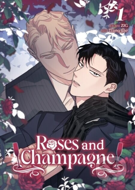 Roses and Champagne (Comic) Vol. 1 - Zig; Ttung Gae