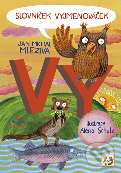 Slovníček Vyjmenováček VY - Jan-Michal Mleziva, Alena Schulz (ilustrácie)