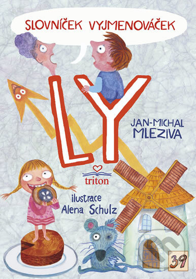 Slovníček Vyjmenováček LY - Jan-Michal Mleziva, Alena Schulz (ilustrácie)