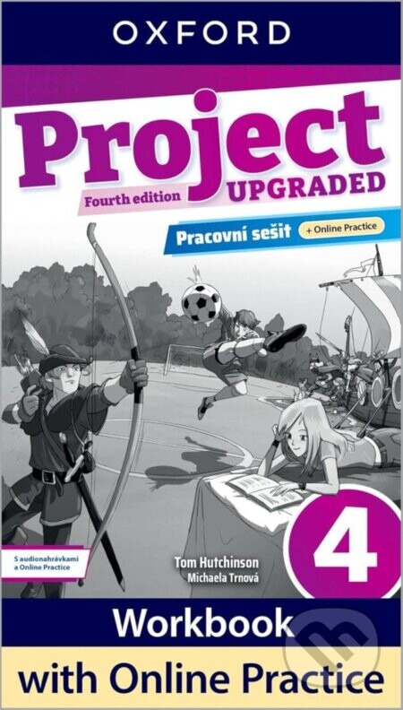 Project Fourth Edition Upgraded edition 4 Pracovní sešit s Online Practice - Tom Hutchinson