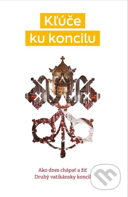Kľúče ku koncilu - Pavol Hrabovecký