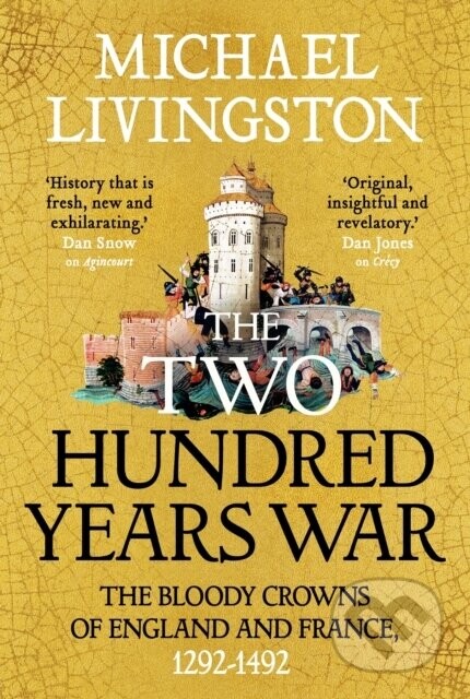 The Two Hundred Years War - Dr Michael Livingston