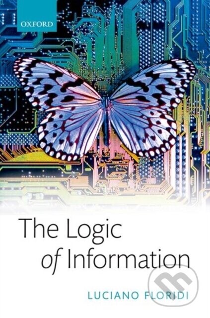 The Logic of Information - Luciano Floridi