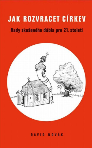 Jak rozvracet církev | NOVÁK, David