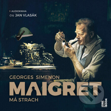 Maigret má strach - Georges Simenon