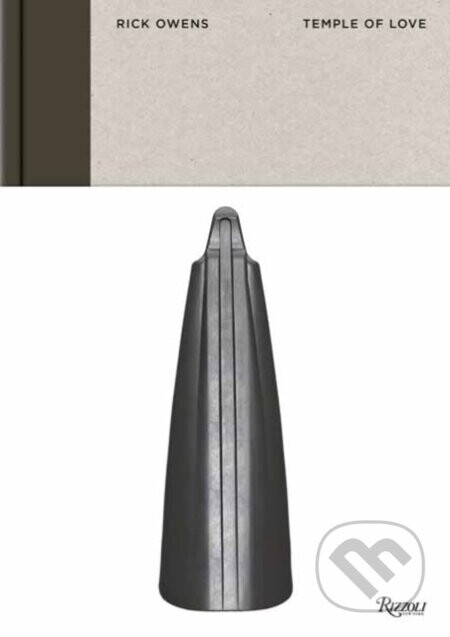 Rick Owens: Temple of Love - Rick Owens