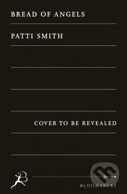 Bread of Angels - Patti Smith