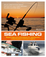 Sea Fishing - Expert Tips and Techniques for Yachtsmen, Motorboaters and Sea Anglers (Whippy Jim)(Paperback / softback)