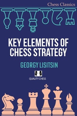 Key Elements of Chess Strategy -  (Lisitsin Georgy)(Paperback)
