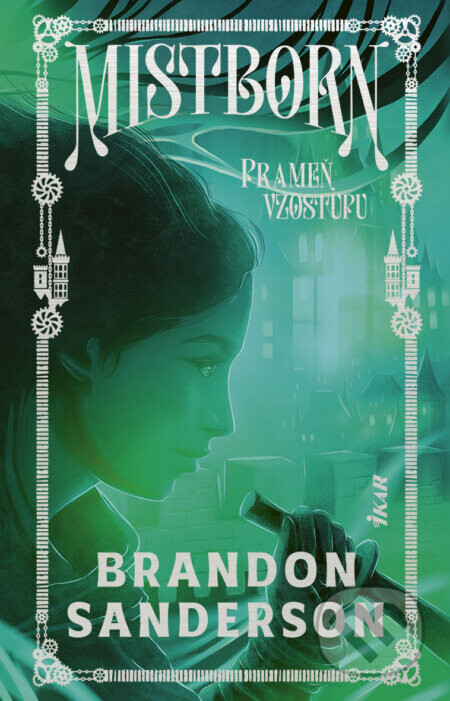 Mistborn: Prameň vzostupu - Brandon Sanderson