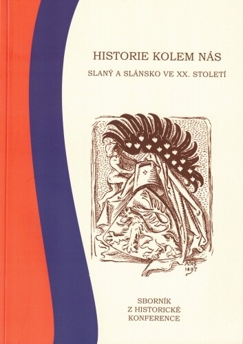 Historie kolem nás | BARTONÍČEK, Pavel