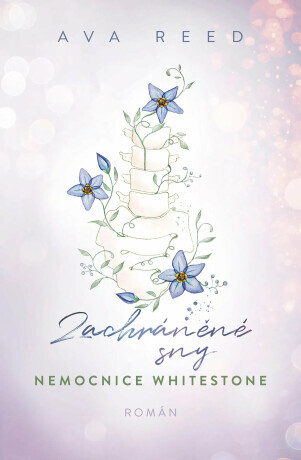 Zachráněné sny - Ava Reed