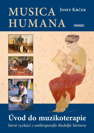 Musica Humana - Úvod do muzikoterapie - Josef Krček