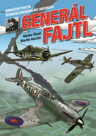 Generál Fajtl - Václav Šorel