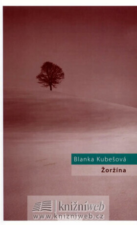 Žoržína - Blanka Kubešová