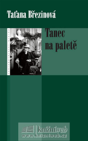 Tanec na paletě - Taťana Březinová